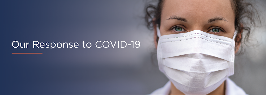 Nurse in mask with "our response to COVID-19" text